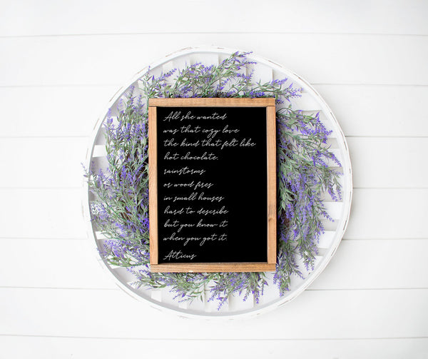 All She Wanted | Wood Sign