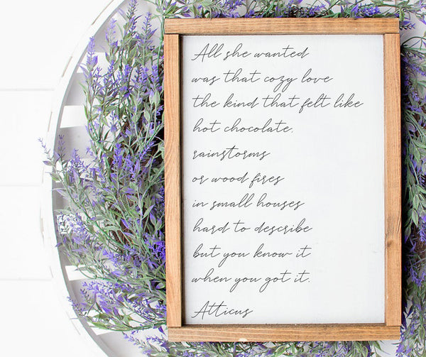 All She Wanted | Wood Sign