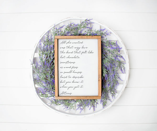 All She Wanted | Wood Sign