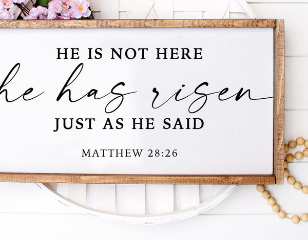 He Has Risen | Wood Sign