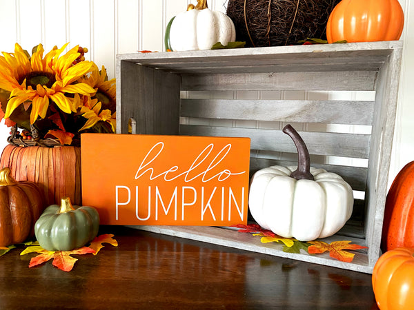 Hello Pumpkin | Wood Sign