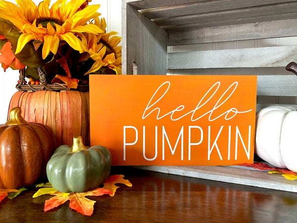 Hello Pumpkin | Wood Sign