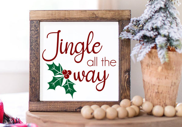 Jingle All the Way | Wood Sign