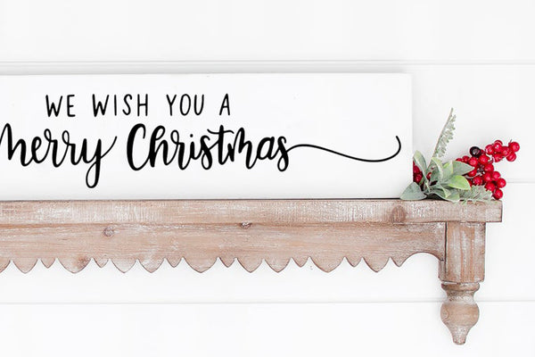 We Wish You a Merry Christmas | Wood Sign